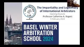 The Impartiality and Legitimacy of International Arbitrators &ndash; Keynote by Prof Catherine Rogers