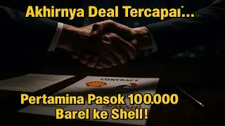 Deal Besar! Pertamina Kini Pasok 100.000 Barel ke Shell! | Indonesia Insight