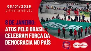 8 de janeiro: atos pelo Brasil celebram força da democracia no país | Conexão BdF - 1ª Edição