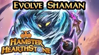 [ Hearthstone S92 ] Evolve Shaman - United in Stormwind - Deadmines