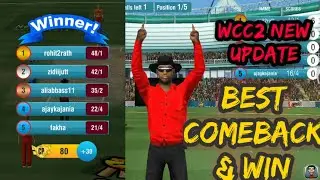 Wcc2 New Update | Best Comeback & Win | New Batting Multiplayer Gameplay | Realfunrr | #Wcc2