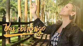 Vas Conmigo - Ana Catalina | Video Oficial - Música Católica