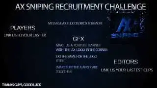 Ax Sniping Recruitment