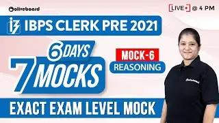 IBPS Clerk 2021 | IBPS Clerk Pre Reasoning Mock Test 2021 | Mock - 6 | 6 Days 7 Mocks | Nikita Ma'am