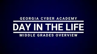 GCA - Day In The Life - Middle Grades Overview