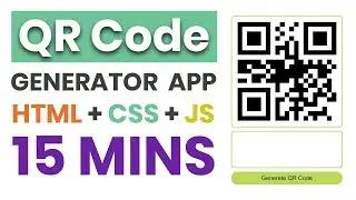 #4 QR Code generator app in 15 mins | HTML CSS and JavaScript