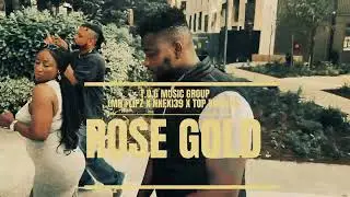 (T.O.G MUSIC GROUP)MR FLIPZ X NNEKI39 X TOP BMUSIC-ROSE GOLD [MUSIC VIDEO]