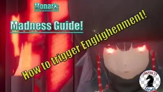 Monark Madness Guide | How to trigger Enlightenment easily!