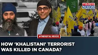 Wanted Khalistani Terrorist Hardeep Nijjar Killed In Canada | New Shocker for Anti-India Elements