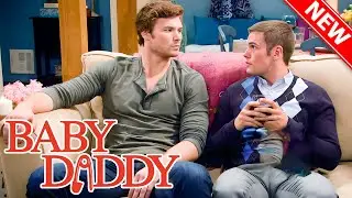Baby Daddy 2025 🔥🔥 Guys, Interrupted  🔥🔥 Best American Sitcom 2025 Full EP