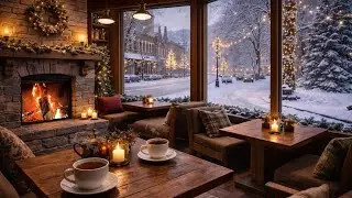 Winter Coffee Shop Ambience ☕❄️ Smooth Jazz & Christmas Jazz | Cozy Fireplace Sounds
