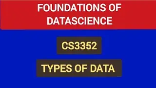 Types of data | Foundations of Datascience | Unit 2 | CS3352