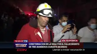 Consternación en La Vega por el fallecimiento de tres bomberos durante incendio