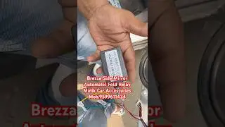 Brezza Side Mirror Automatic Fold Relay #malikcar #motivation #brezza #shortsvideo #reels #shorts