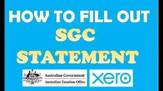 How to fill out SGC Statement when Superannuation is late?