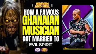 😱HOW A GHANAIAN MUSICIAN GOT MARRIED TO EVIL SPIRIT. #EvangelistAwusi