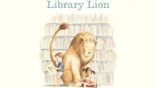 LIBRARY LION Read Aloud