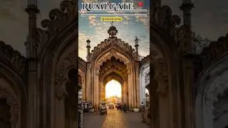 नवाबी वास्तुकला लखनऊ |rumi gate lucknow