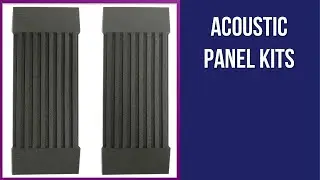 Most Wanted Acoustic Panel Kits in 2020