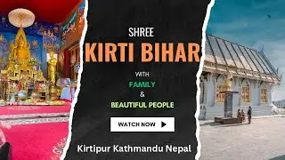 Peaceful Day at Buddha Monastery with Family || Kirtipur || Kirti Buddha Bihar