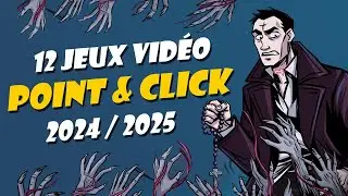 12 jeux vid&eacute;o AVENTURE / POINT AND CLICK pour 2024/2025 | Fantastique, Enigmes, Enqu&ecirc;tes, Humour