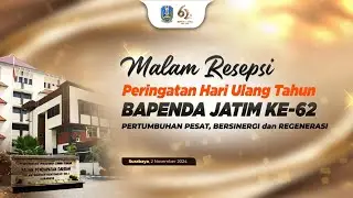🔴 (LIVE) MALAM RESEPSI PERINGATAN HARI ULANG TAHUN BAPENDA JAWA TIMUR KE-62