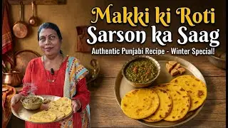 🌽 मक्की की रोटी और सरसों का साग रेसिपी | Punjabi Dhaba Style | Winter Special Recipe Sarson Ka Saag