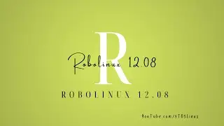 Getting Started With Robolinux 12.08