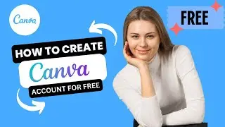 How To Create Canva Account || Free Canva Account Sign Up 2024 #canva #canvatutorial