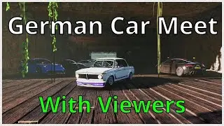 Forza Horizon 5 - GERMAN Car Meet *WITH VIEWERS* (Best Euro Cars in FH5)