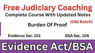 Evidence Section 101 | BSA Section 104 | Burden of Proof Explained | Free Judiciary Coaching #bsa