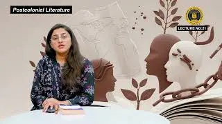 Лекция по постколониальной литературе, 21-я
