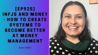 INFJs and Money - How to Create Systems to Become Better at Money Management