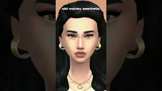 Old money aesthetic | The Sims 4 CAS no CC