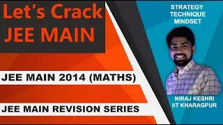 Part #1 | JEE Main 2014 | JEE Main Revision Series | Math Solution | Niraj Keshri | IIT JEE | PYQ