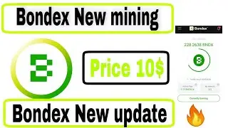 Bondex New mining 🛑 Bondex New update 📅 price 10$ #bondex #newminingapp #crypto #newupdate