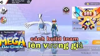 MEGA ĐẠI CHIẾN | C&aacute;ch build team , Những điều cần biết về đấu trường thời gian thực|