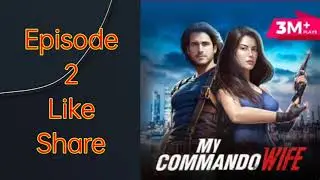 My Commando wife Episode - 2 #pocketfm #pocket fm story in hindi #new #