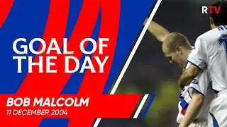 GOAL OF THE DAY | Bob Malcolm v Dundee 2004