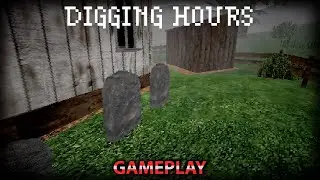 Digging Hours - Indie Horror Game(GAMEPLAY)