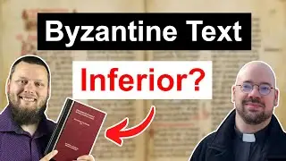 Ответ на ТРИ распространённых возражения против ВИЗАНТИЙСКОГО ТЕКСТА #текстоваякритика #византийс...