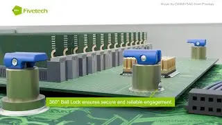 Fivetech&ndash; SMT Latch Ball Lock For AI Server