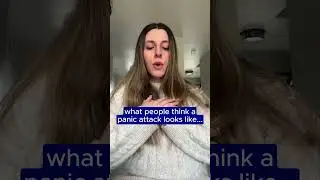 What people think a panic attack looks like...