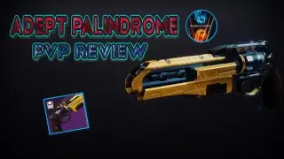 Destiny 2: The Palindrome Adept - PVP god roll!