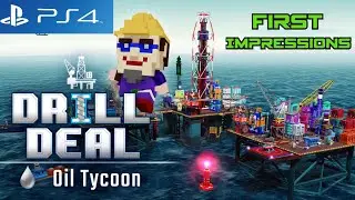 Drill Deal Oil Tycoon: PS4 First Impressions