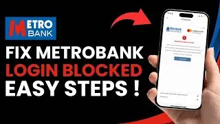 How to Fix Metrobank App 