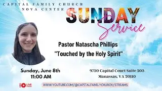 CFC NOVA Metro FAMILY SERVICE 6-8-2025; Pastor Natasha Philips