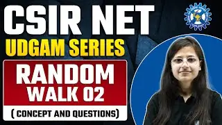 CSIR NET 2023 | Random Walk 02 (Concept and Questions) | Statistical Mechanics