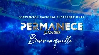 CONVENCION NACIONAL E INTERNACIONAL EN BARRANQUILLA  | PERMANECE | - TERCER SERVICIO