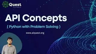 API Concepts (Bangla) | Python with Problem Solving Course @aiquest